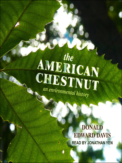 Title details for The American Chestnut by Donald Edward Davis - Available